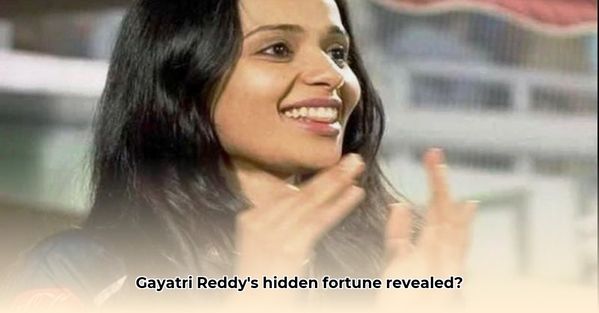 gayatri-reddy-net-worth